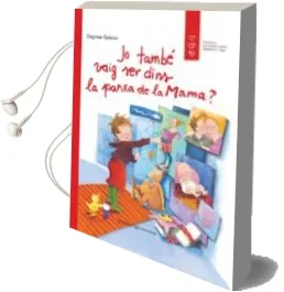 Descargar AudioLibro Jo També Vaig ser Dins la Panxa de la Mama? de Varios Autores año 2015