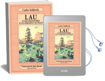 Descargar AudioLibro Lau o les Aventures d un Aprenent de Pilot de Carles Soldevila I Zibiburu año 2015