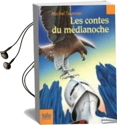 Descargar AudioLibro Les Contes du Médianoche de Michel Tournier año 2015