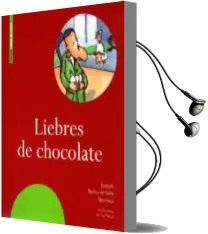 Descargar AudioLibro Liebres de Chocolate de Joaquin Benito De Valle año 2015
