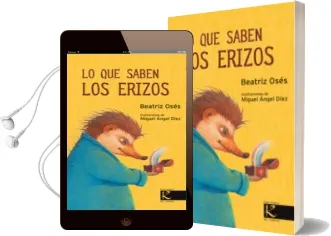 Descargar AudioLibro Lo que Saben los Erizos de Beatriz Oses año 2015