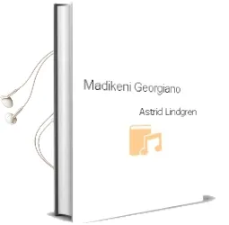 Descargar AudioLibro Madikeni (Georgiano) de Astrid Lindgren año 2015