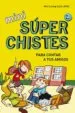 AudioLibro Mini Superchistes para Contar a tus Amigos (Mini Superchistes 2) de Alex Lopez