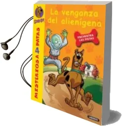 Descargar AudioLibro Scooby-Doo Nº30:La Venganza del Alienigena de Cristina Brambilla año 2015