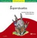 AudioLibro Superabuelos (Chiquicuentos) de Concha Lopez Narvaez