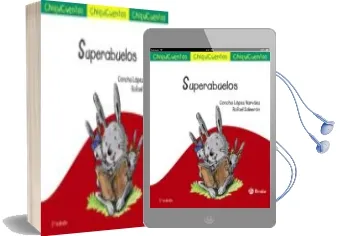 Descargar AudioLibro Superabuelos (Chiquicuentos) de Concha Lopez Narvaez año 2015