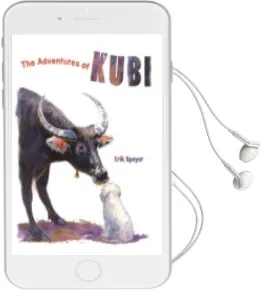 Descargar AudioLibro The Adventures of Kubi de Erik Speyer año 2015