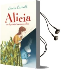 Descargar AudioLibro Alicia en el Pais de las Maravillas (Alfaguara Clasicos) de Lewis Carroll año 2015