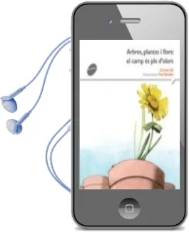 Descargar AudioLibro Arbres, Plantes i Flors: El Camp és ple d Olors de Carmen Gil año 2015