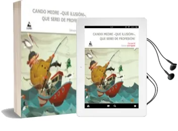 Descargar AudioLibro Cando Medre, que Ilusion! que Serei de Profesion? de Carmen Gil año 2015