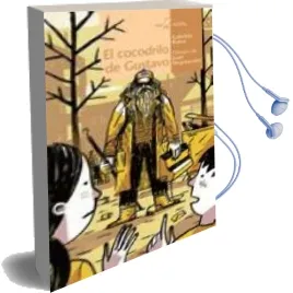 Descargar AudioLibro El Cocodrilo de Gustavo de Gabriela Rubio año 2015