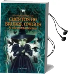 Descargar AudioLibro El Gran Libro de los Cuentos de Brujas, Magos y Encantamientos de Varios Autores año 2015
