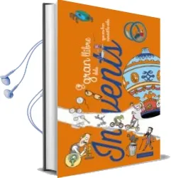 Descargar AudioLibro El Gran Llibre Dels Invents que ens han Canviat la Vida de Varios Autores año 2015