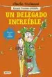 AudioLibro Escuela Trunchem Presenta 1: Un Delegado Increible de Charlie Feelwood
