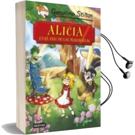 Descargar AudioLibro Grandes Historias : Alicia en el Pais de las Maravillas de Geronimo Stilton año 2015