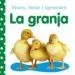 AudioLibro La Granja: Veure, Tocar i Aprendre de Varios Autores