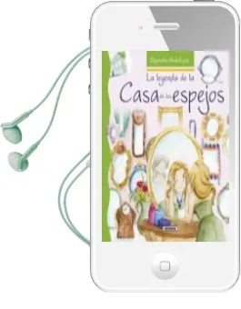 Descargar AudioLibro La Leyenda de la Casa de los Espejos de Lorena Marín año 2015
