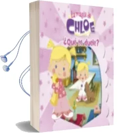 Descargar AudioLibro La Magia de Chloe 2: ¿Qué te Duele? de Varios Autores año 2015