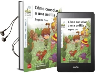 Descargar AudioLibro La Pandilla de la Ardilla 3: Como Consolar a una Ardilla de Begoña Oro Pradera año 2015