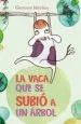 AudioLibro La Vaca que se Subio a un Arbol de Gemma Merino