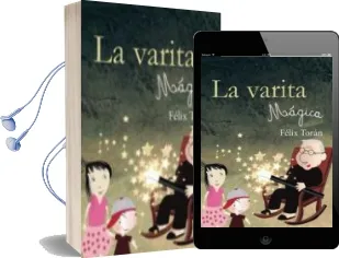 Descargar AudioLibro La Varita Magica de Felix Toran Marti año 2015