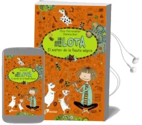 Descargar AudioLibro Les Coses de la Lota: El Misteri de la Flauta Màgica de Alice Pantermuller año 2015
