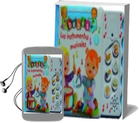 Descargar AudioLibro Los Instrumentos de Musica (Mini Diccionario de los Bebes Sonoros ) de Emilie Beaumont año 2015