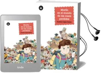 Descargar AudioLibro Martín en el Mundo de las Cosas Perdidas de Susana Lopez Rubio año 2015