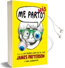 Descargar AudioLibro Me Parto mas de James Patterson; Chris Grabenstein año 2015