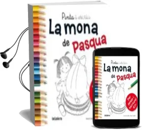 Descargar AudioLibro Pinta i Escriu la Mona de Pasqua de Anna Canyelles Roca año 2015