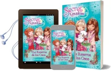 Descargar AudioLibro Secret Kingdom 15. la Reserva de los Osos de Rosie Banks año 2015