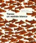 AudioLibro Tienes un Vestido Blanco de Arianne Faber; María José Ferrada