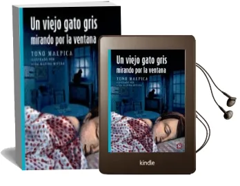 Descargar AudioLibro Un Viejo Gato Gris Mirando por la Ventana de Antonio Malpica Maury año 2015