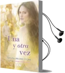 Descargar AudioLibro Una y Otra vez de Tamara Ireland Stone año 2015