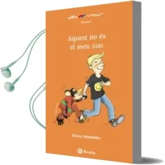 Descargar AudioLibro Aquest no és el meu zoo de Elvira Menendez año 2015