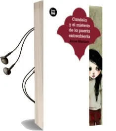 Descargar AudioLibro Candela y el Misterio de la Puerta Entreabierta de Reyes Martinez año 2015