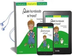 Descargar AudioLibro Chiquicuentos 10 :¿Quien ha Robado mi Trono? de Gabriela Keselman año 2015