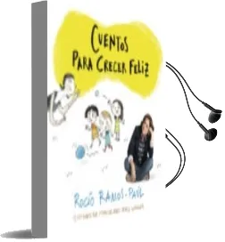 Descargar AudioLibro Cuentos para Crecer Feliz de Rocio Ramos Paul año 2015