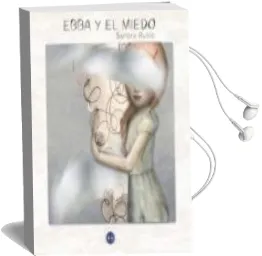 Descargar AudioLibro Ebba y el Miedo de Sandra Rubio año 2015