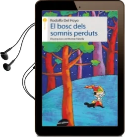 Descargar AudioLibro El Bosc Dels Somnis Perduts de Rodolfo Del Hoyo año 2015