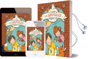 Descargar AudioLibro El Colegio de los Animales Magicos de Margit Auer año 2015