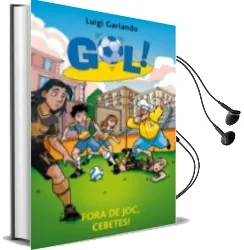 Descargar AudioLibro Gol 30. Fora de Joc, Cebetes! de Luigi Garlando año 2015