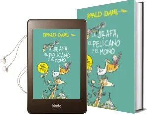 Descargar AudioLibro La Jirafa, el Pelicano y el Mono de Roald Dahl año 2015