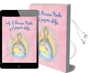 Descargar AudioLibro Lily, la Princesa Hada, y el Pequeño Delfin de Varios Autores año 2015