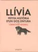 AudioLibro Llivia: Petita Historia d un gos d Atura de Carme Sole Vendrell