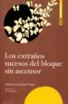 AudioLibro Los Extraños Sucesos del Bloque sin Ascensor de Antonio Gonzalez Prado