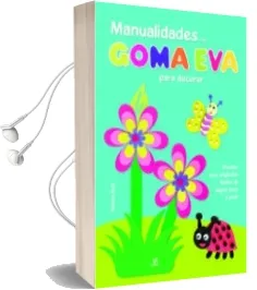 Descargar AudioLibro Manualidades con Goma eva para Decorar de Varios Autores año 2015
