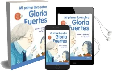 Descargar AudioLibro Mi Primer Libro Sobre Gloria Fuertes (2ª Ed.) de Antonio A. Gomez Yebra año 2015
