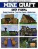 AudioLibro Minecraft: Guía Visual. Supervivencia, Construcciones y Redstone de James Clark