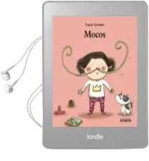 Descargar AudioLibro Mocos de Lucia Serrano año 2015